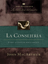 La consejer (eBook): Cómo aconsejar bíblicamente